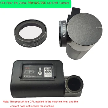 CPL Фильтр Круговой поляризационный фильтр Крышка объектива для 70mai pro / d05 Автомобильный видеорегистратор Камера,Для 70mai pro / d05 Dash Cam CPL фильтр 1 шт.
