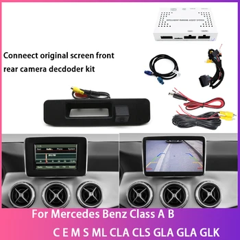 Для Mercedes Benz Парковка заднего хода Декодер Передняя Задняя камера Оригинальная Интерфейс дисплея Класс A B C E M S ML CLA CLS GLA GLA GLK