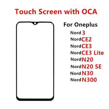  сенсорный экран для Oneplus Nord 3 CE 2 3 Lite N20 SE N30 N300 5G Передняя панель ЖК-дисплей Из стеклянной крышки Запасные части + OCA